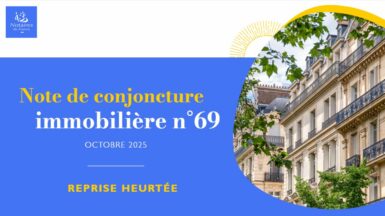 Note de conjoncture immobilière n°69 – Octobre 2025